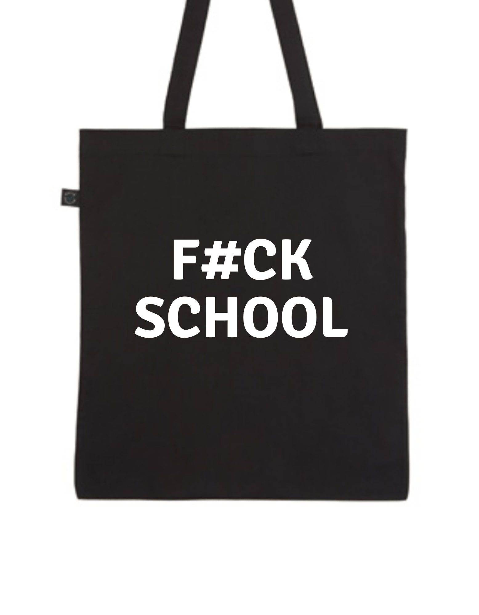 Katoenen Tas – “Fck school” Grappige Opdruk voor Scholieren - Winkel van Katoen