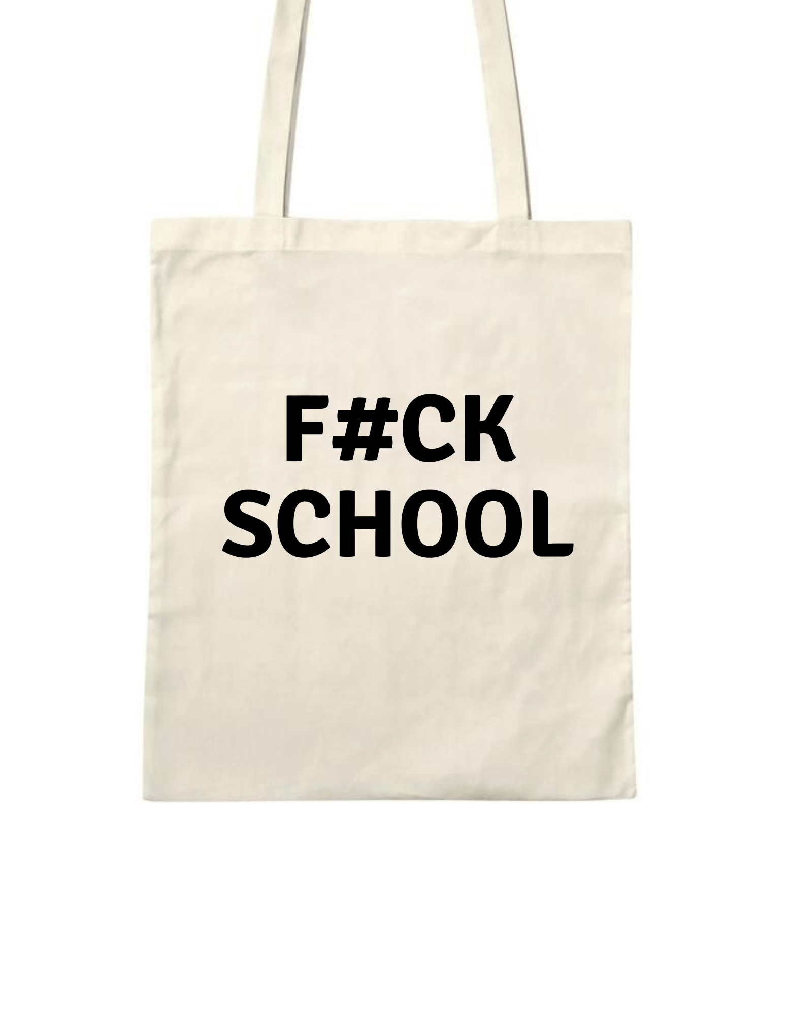 Katoenen Tas – “Fck school” Grappige Opdruk voor Scholieren - Winkel van Katoen